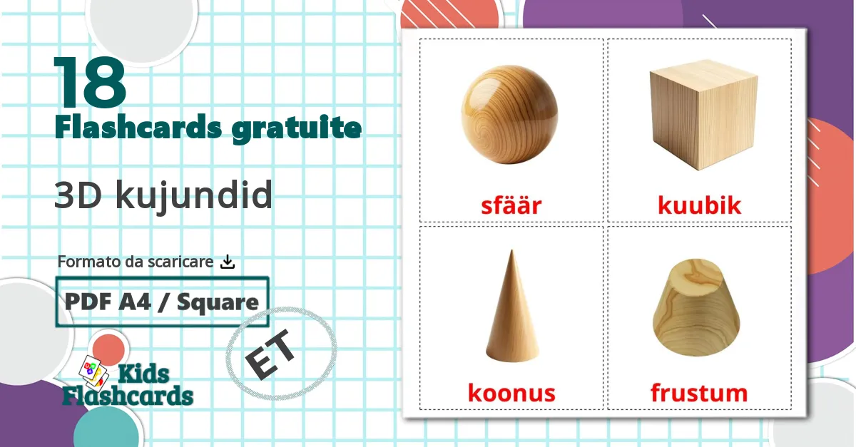 18 flashcards di 3D kujundid