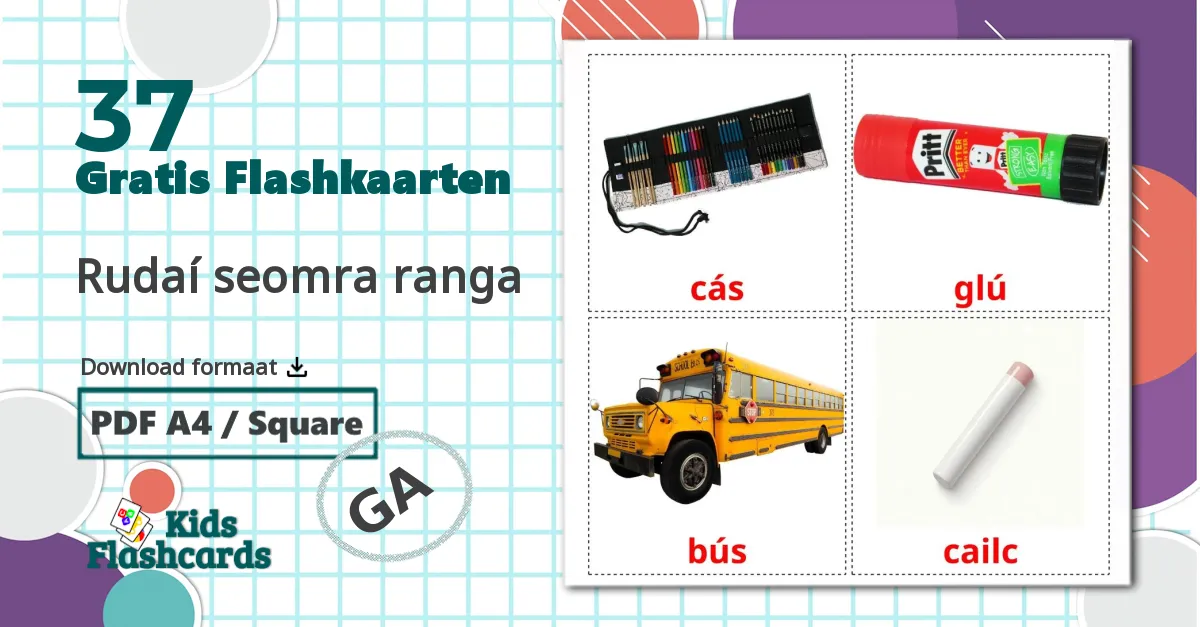 37 Rudaí seomra ranga flashcards