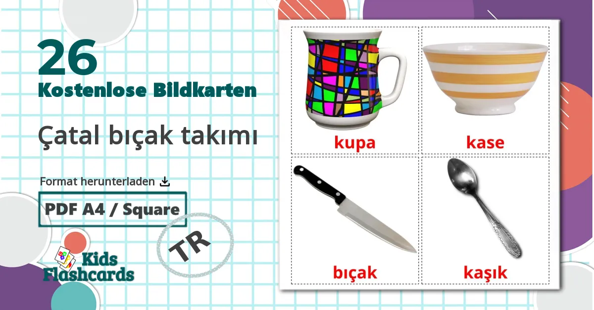 26 Bildkarten für Çatal bıçak takımı