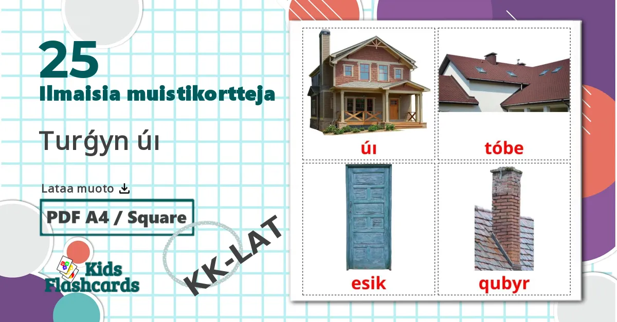 25 Turǵyn úı lasten kuvakortit