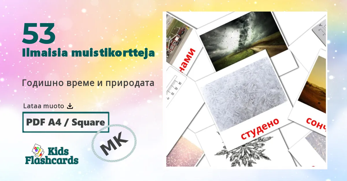 Годишно време и природата – lasten kuvakortit makedonianksi sanastoon