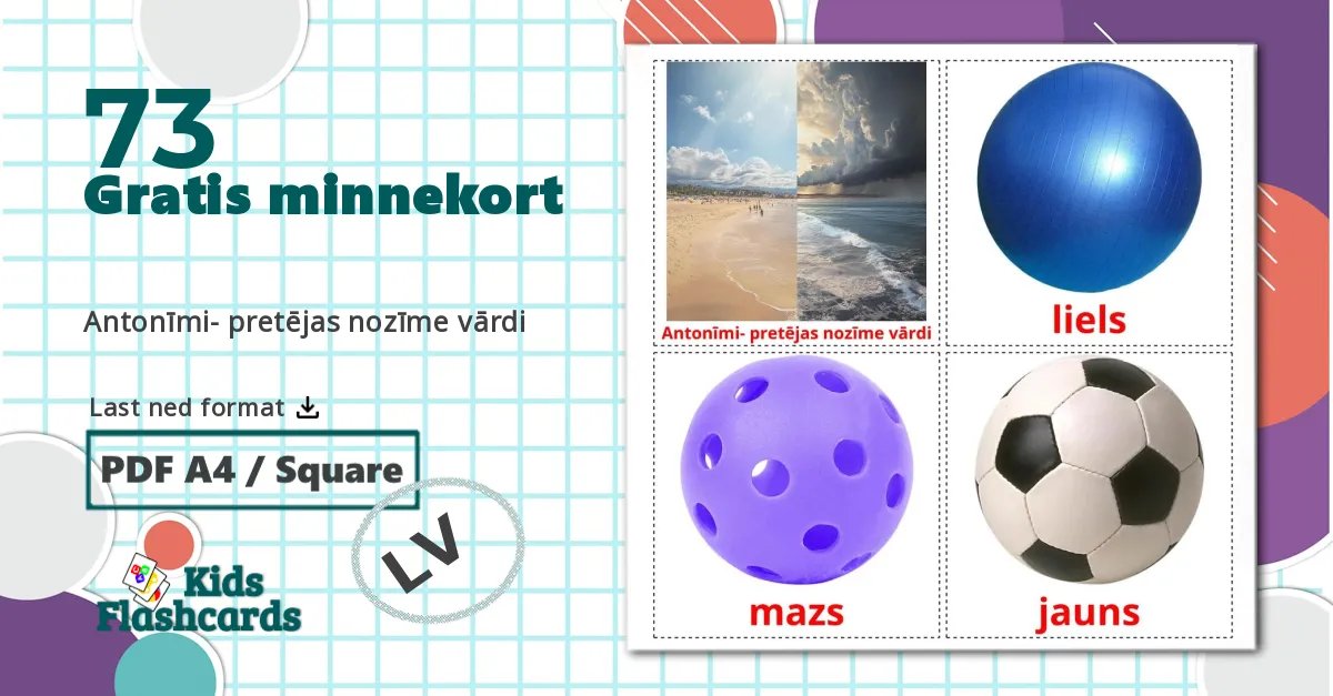 73 Antonīmi- pretējas nozīme vārdi  bildekort