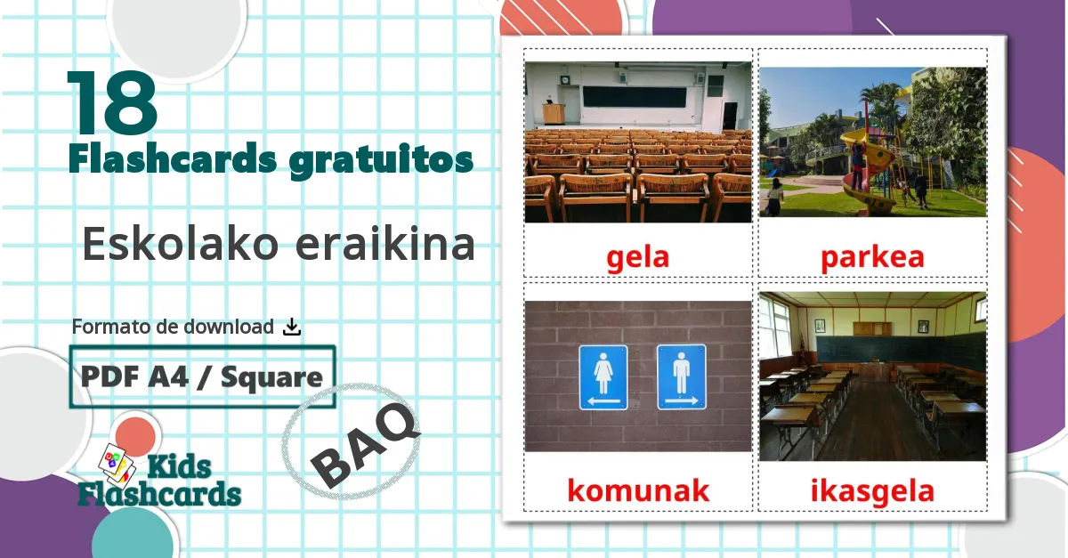 18 Flashcards de  Eskolako eraikina