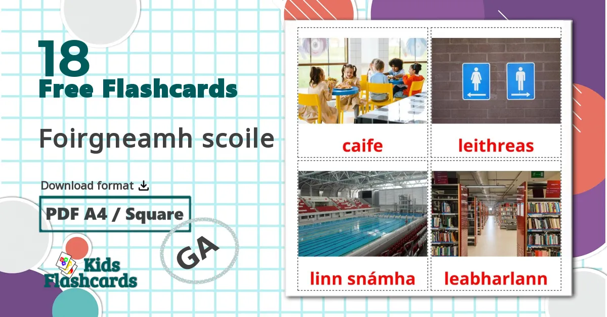 18 Foirgneamh scoile flashcards