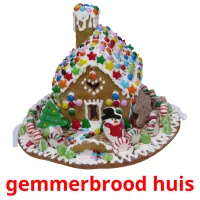 gemmerbrood huis picture flashcards