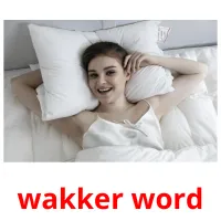 wakker word Bildkarteikarten