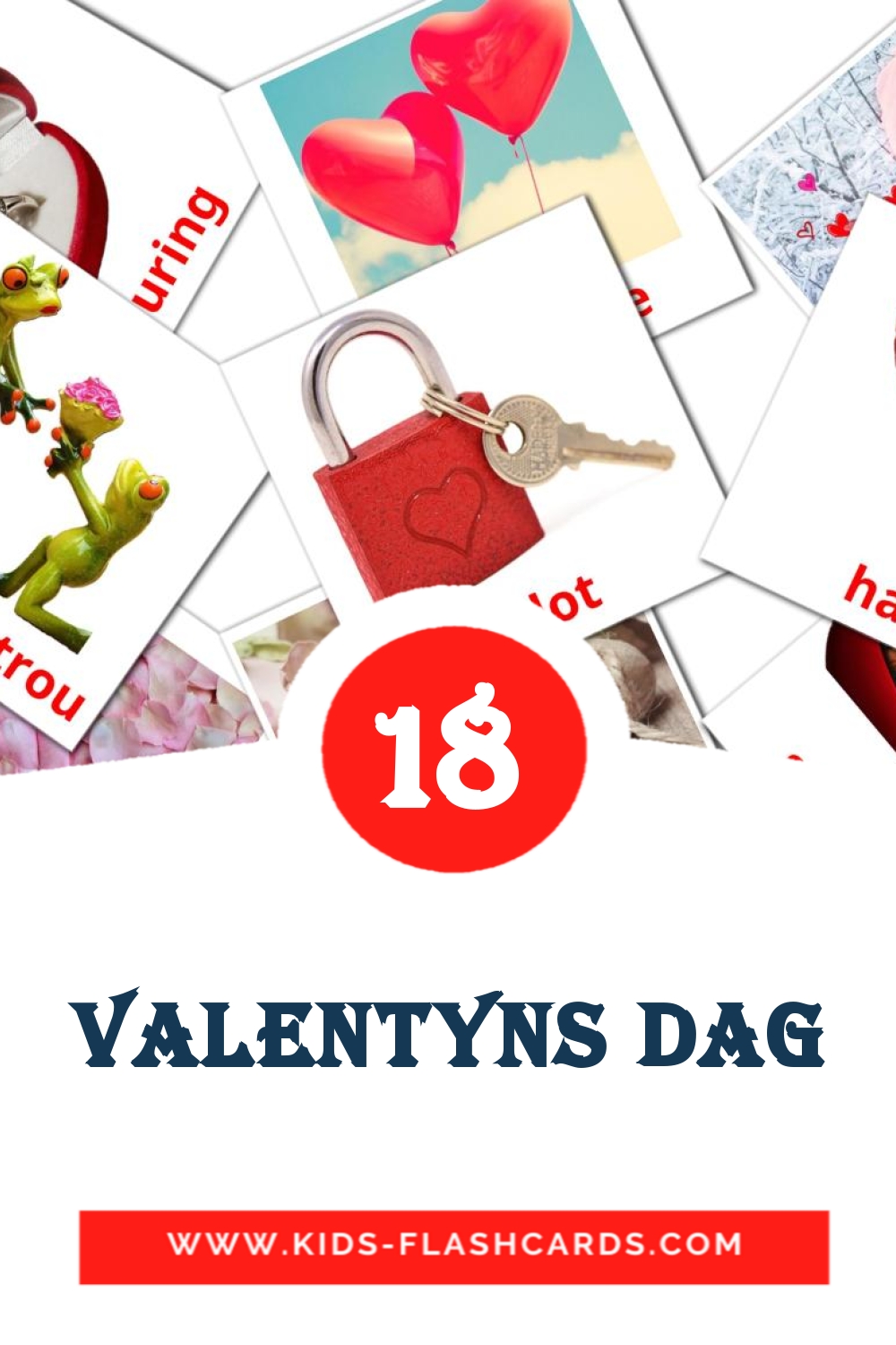 18 Valentyns Dag Picture Cards for Kindergarden in afrikaans
