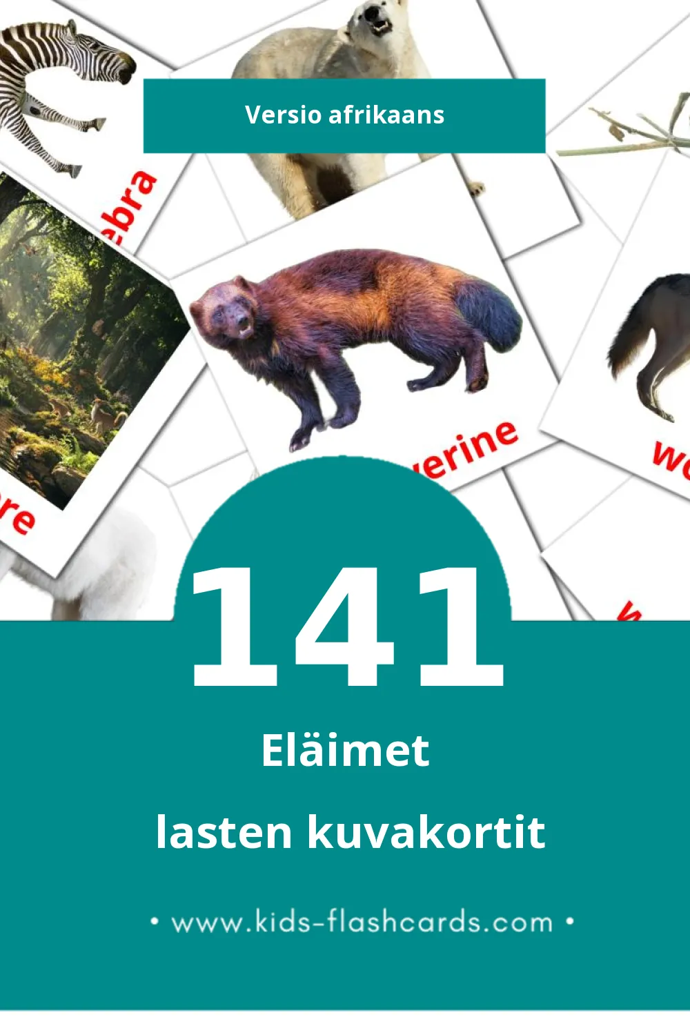 Diere lasten kuvakortit pikkulapsille (141 korttia Afrikaansksi)