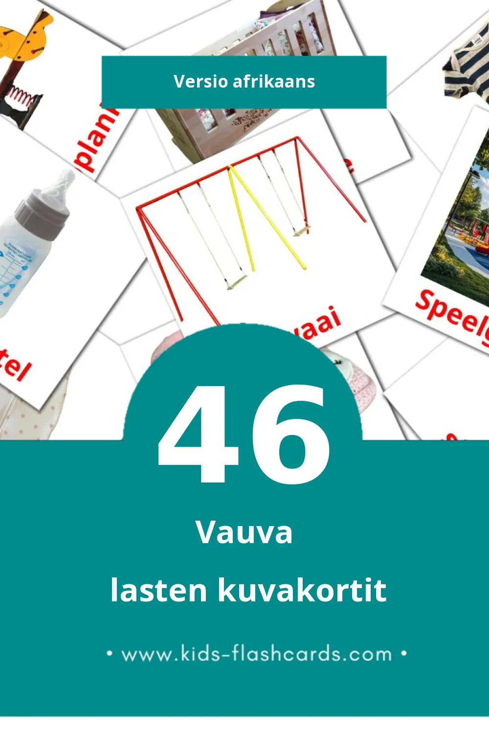 Baba lasten kuvakortit pikkulapsille (46 korttia Afrikaansksi)