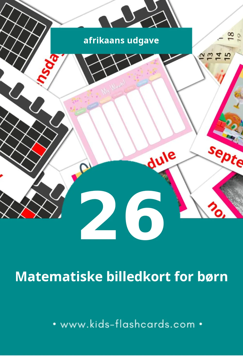 Visuelle billedkort for børn om Kalender til småbørn (26 kort på Afrikaans)