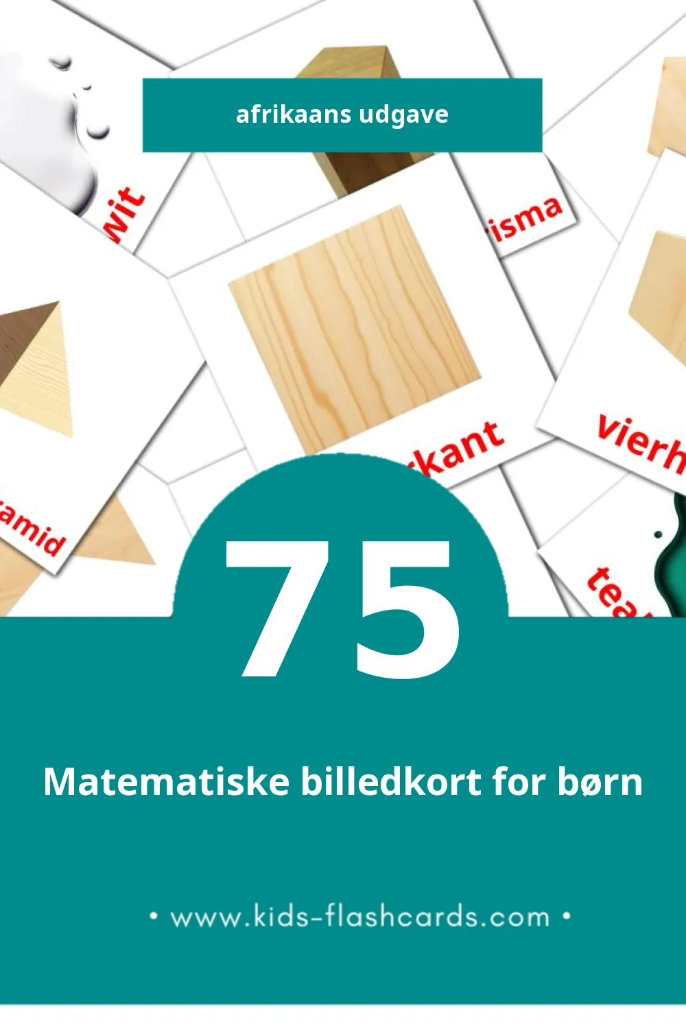 Visuelle billedkort for børn om Kleure en Vorms til småbørn (75 kort på Afrikaans)