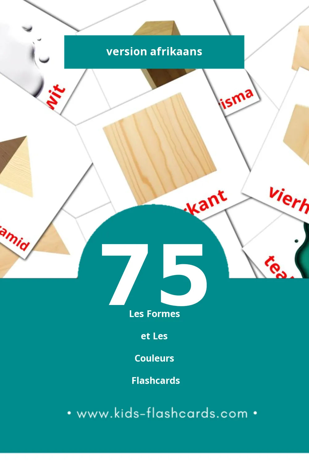 Flashcards Visual Kleure en Vorms pour les tout-petits (75 cartes en Afrikaans)