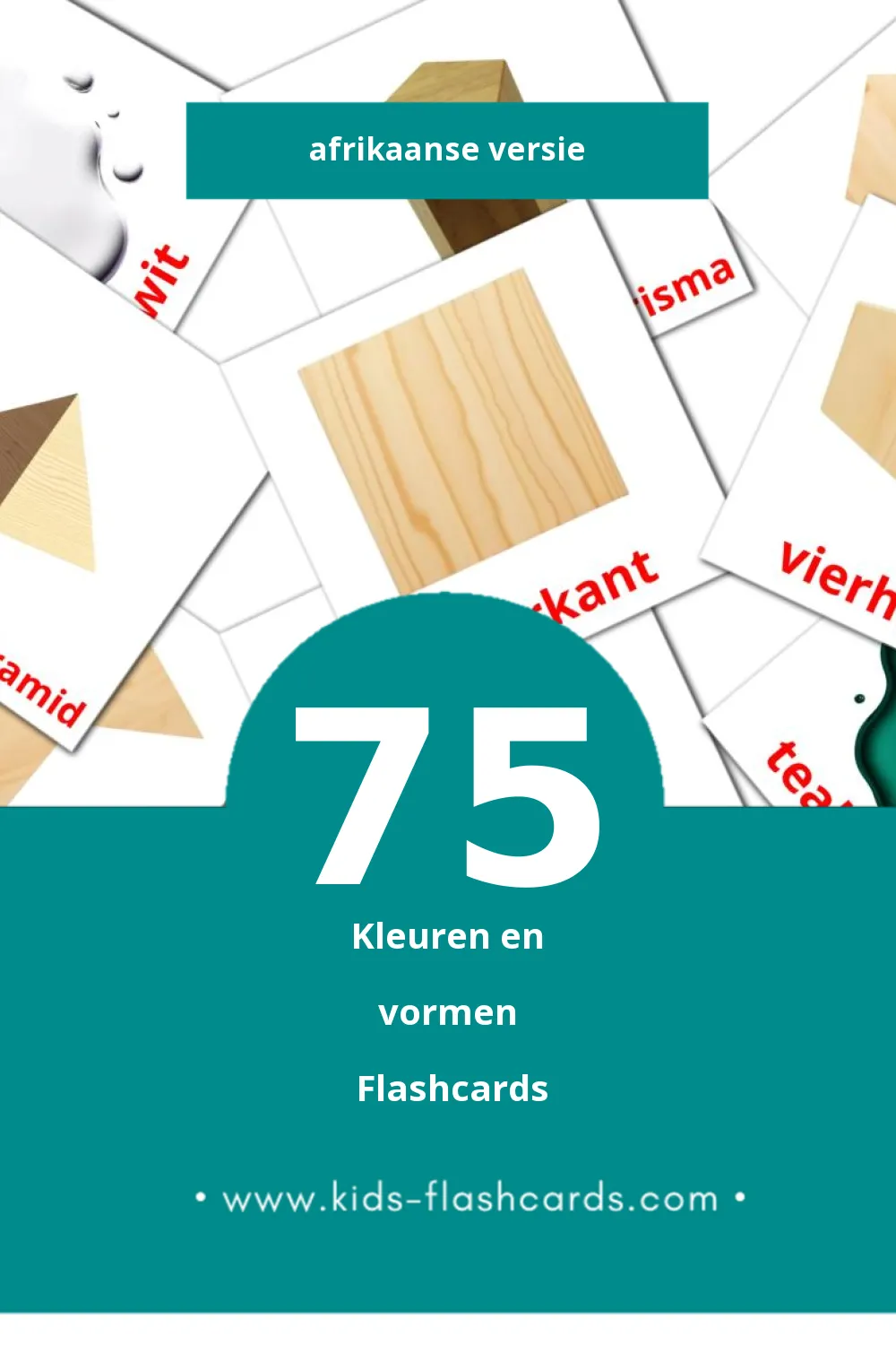 Visuele Kleure en Vorms Flashcards voor Kleuters (75 kaarten in het Afrikaans)