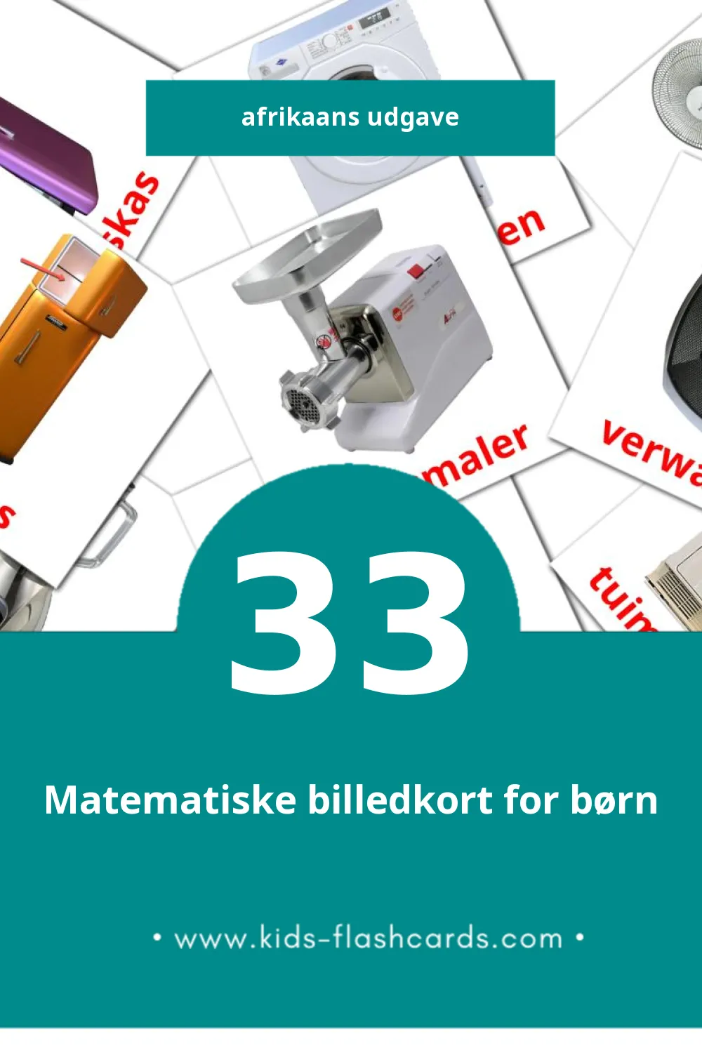 Visuelle billedkort for børn om Huishoudlike toestelle til småbørn (33 kort på Afrikaans)