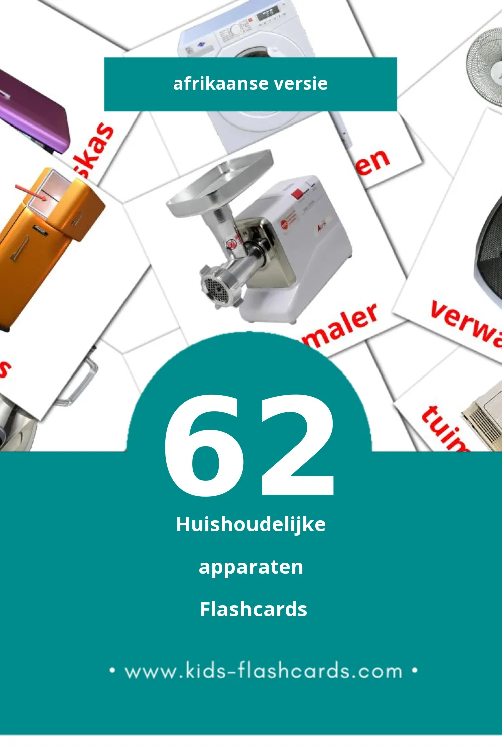 Visuele Huishoudlike toestelle Flashcards voor Kleuters (62 kaarten in het Afrikaans)