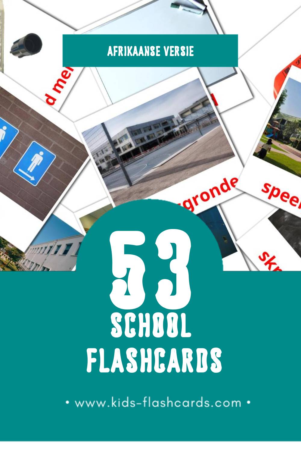 Visuele Skool Flashcards voor Kleuters (53 kaarten in het Afrikaans)