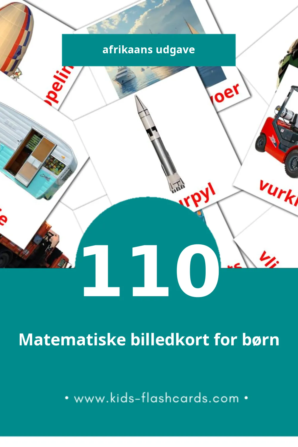 Visuelle billedkort for børn om Vervoer til småbørn (110 kort på Afrikaans)
