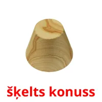 šķelts konuss picture flashcards