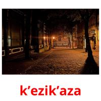 k’ezik’aza picture flashcards
