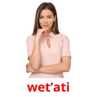 wet’ati flashcards illustrate