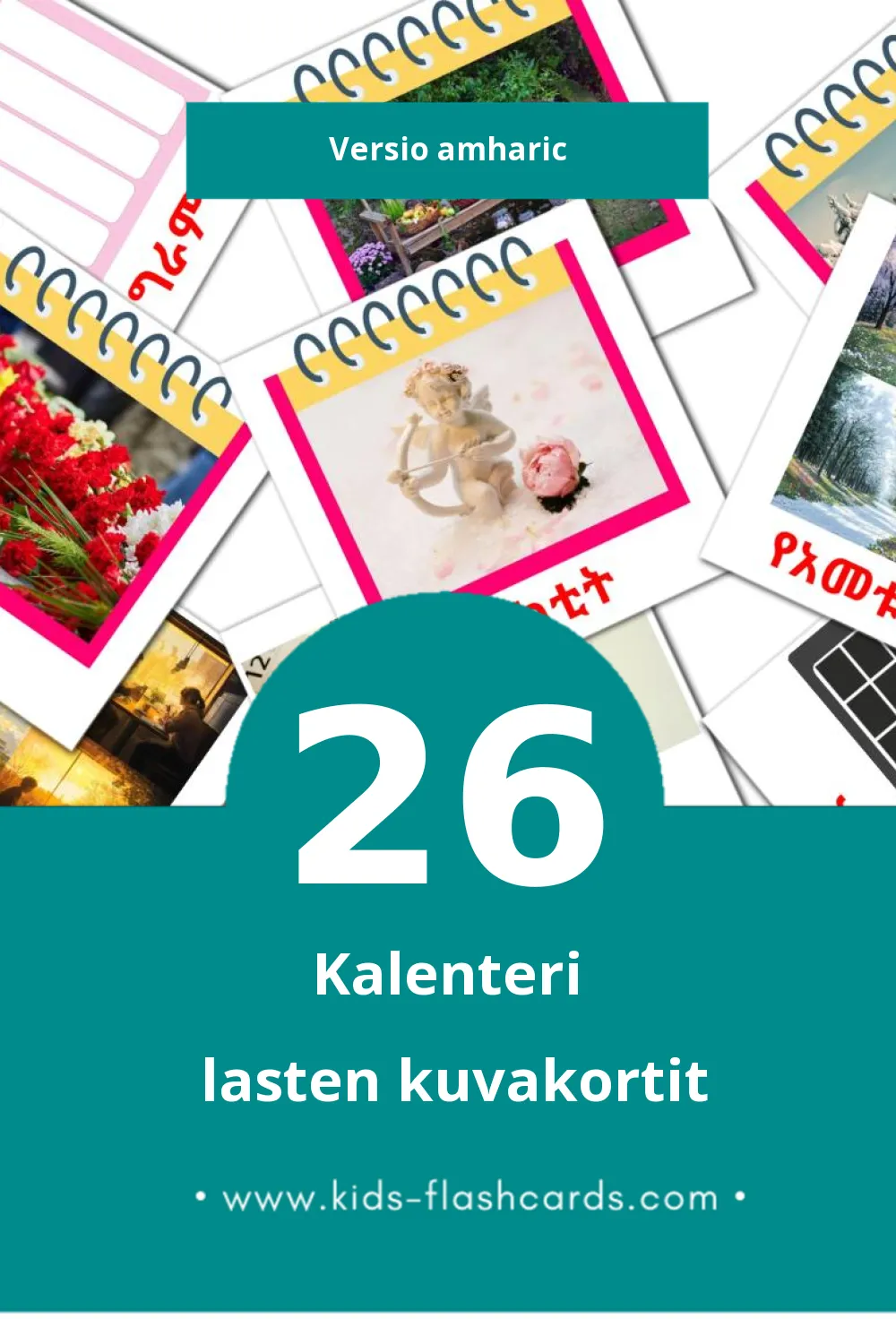 የቀንመቁጠሪያ  lasten kuvakortit pikkulapsille (26 korttia Amharicksi)