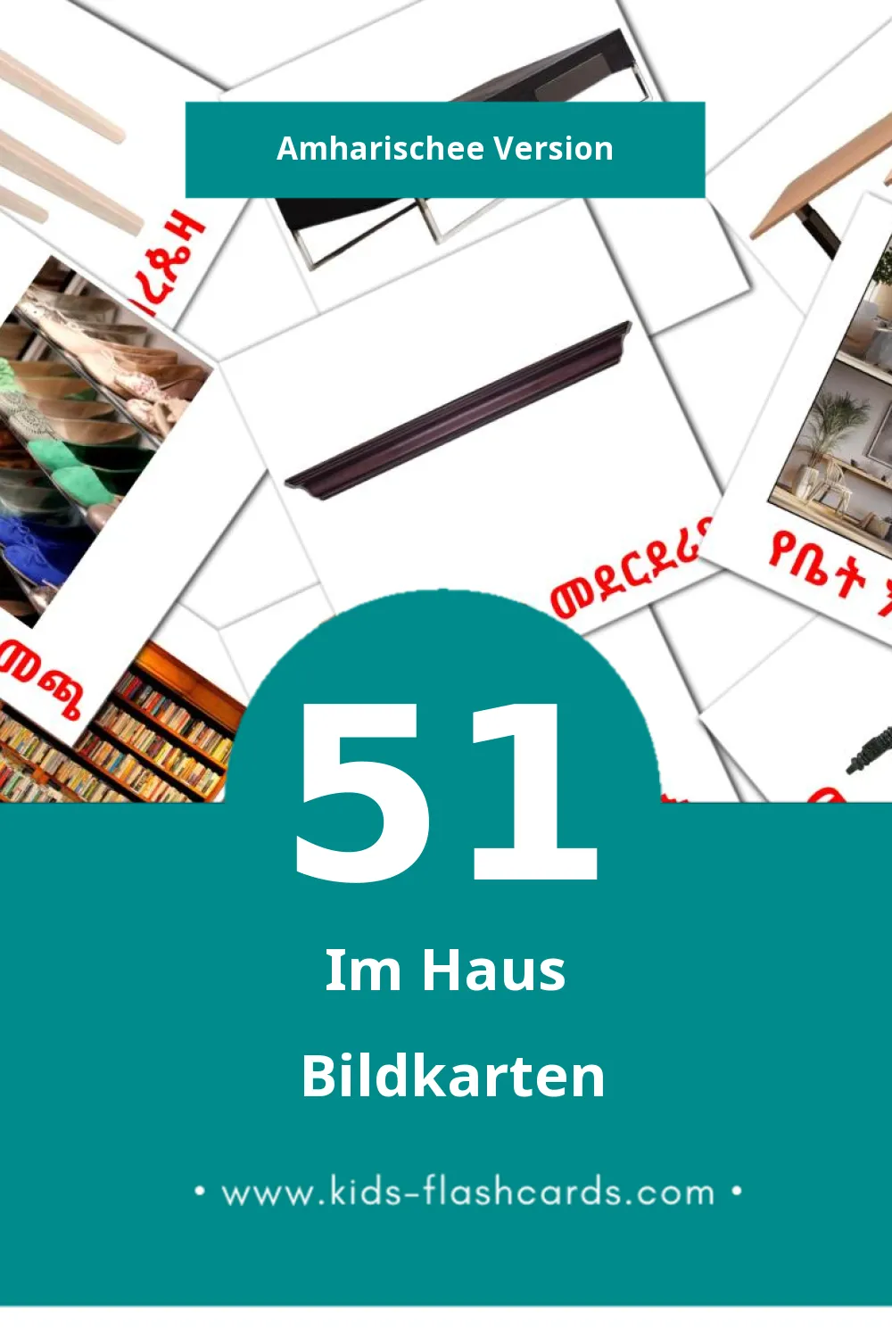 Visual ቤት Flashcards für Kleinkinder (51 Karten in Amharische)