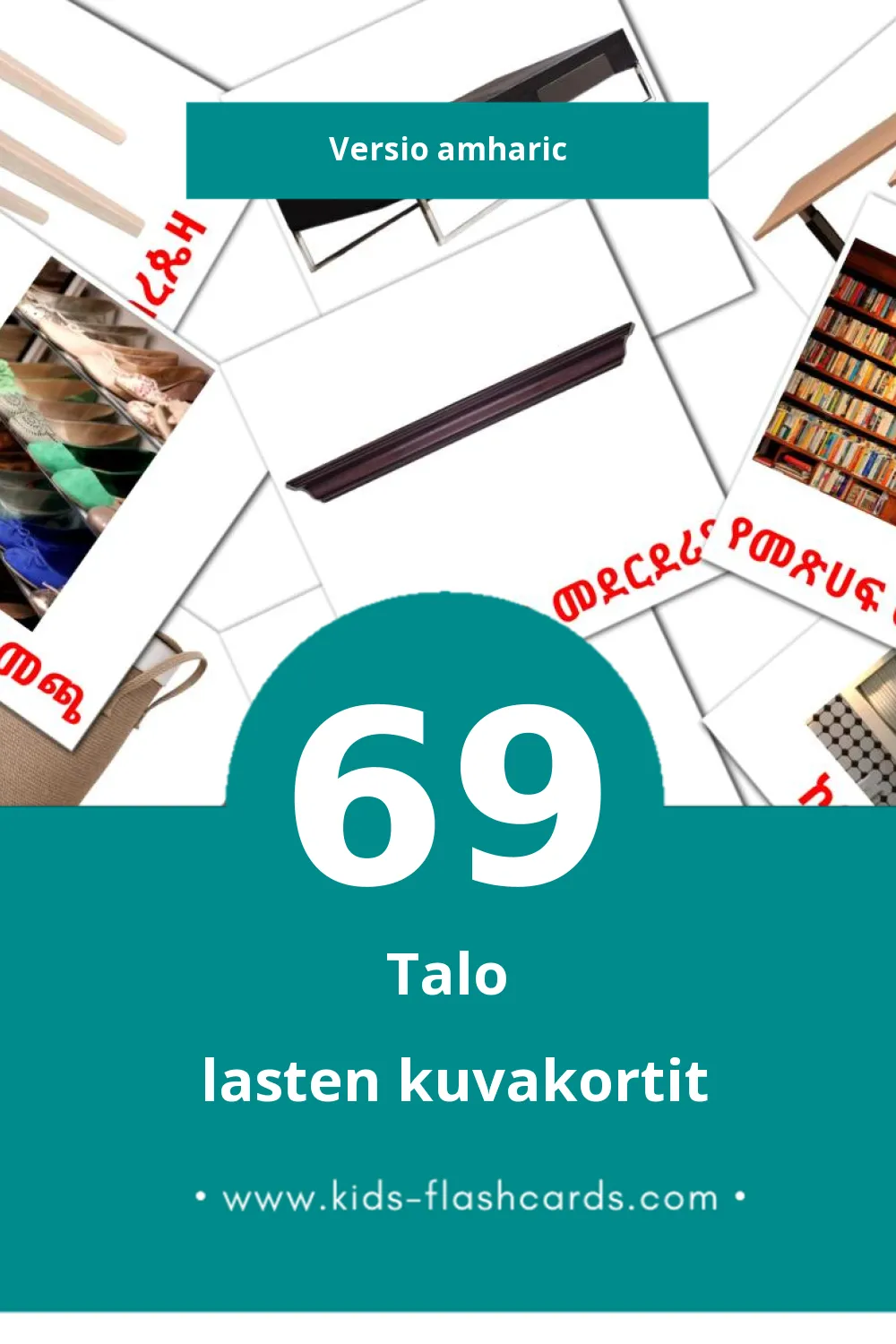 ቤት lasten kuvakortit pikkulapsille (69 korttia Amharicksi)