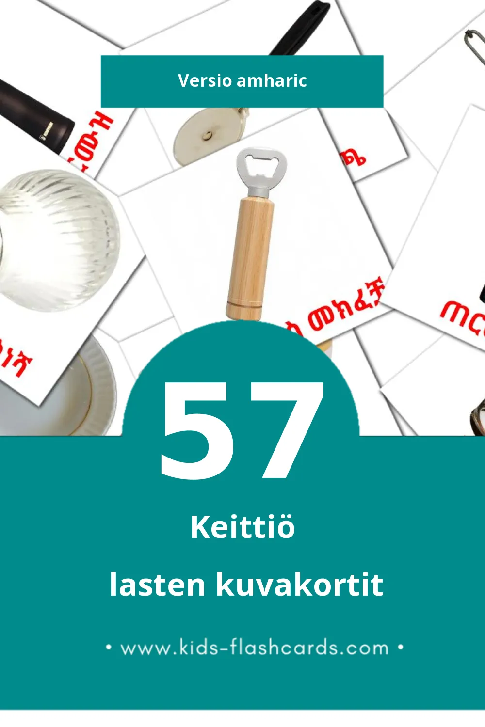 ወጥ ቤት lasten kuvakortit pikkulapsille (57 korttia Amharicksi)