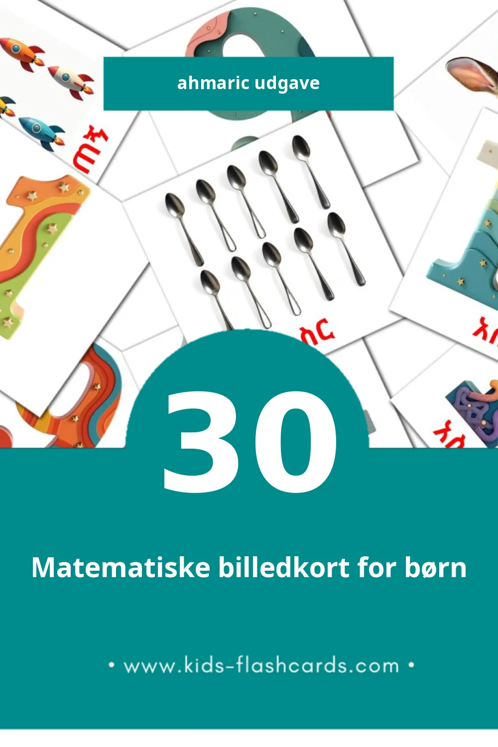 Visuelle billedkort for børn om ሒሳብ til småbørn (30 kort på Ahmaric)