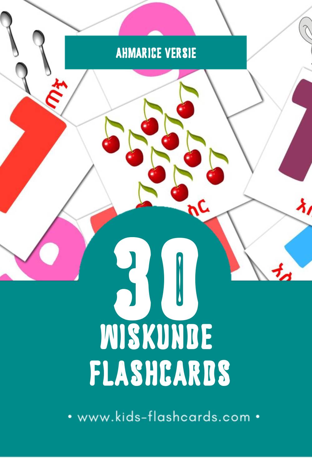 Visuele ሒሳብ Flashcards voor Kleuters (30 kaarten in het Ahmaric)