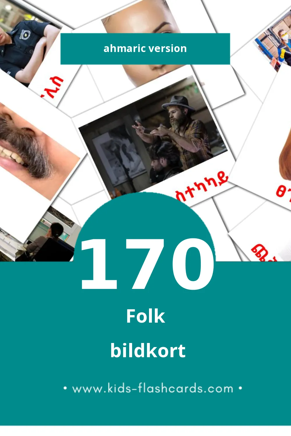 Visuella ሰዎች för småbarn (170 bildkort för barn på Ahmaric)