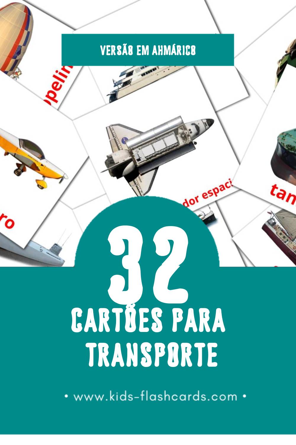 Flashcards de Transportes  Visuais para Toddlers (41 cartões em Ahmárico)