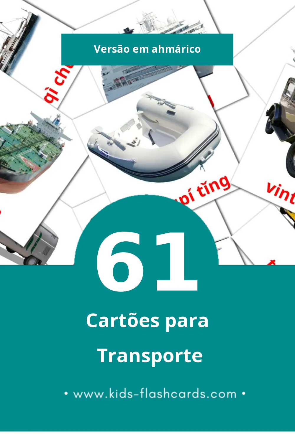 Flashcards de Transportes  Visuais para Toddlers (61 cartões em Ahmárico)