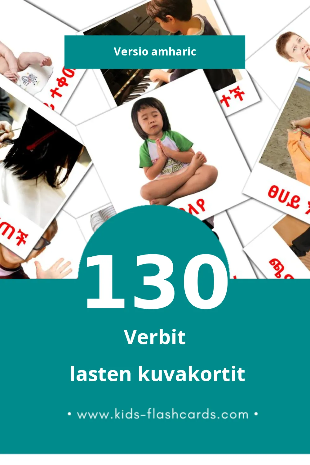 ግሦች lasten kuvakortit pikkulapsille (130 korttia Amharicksi)
