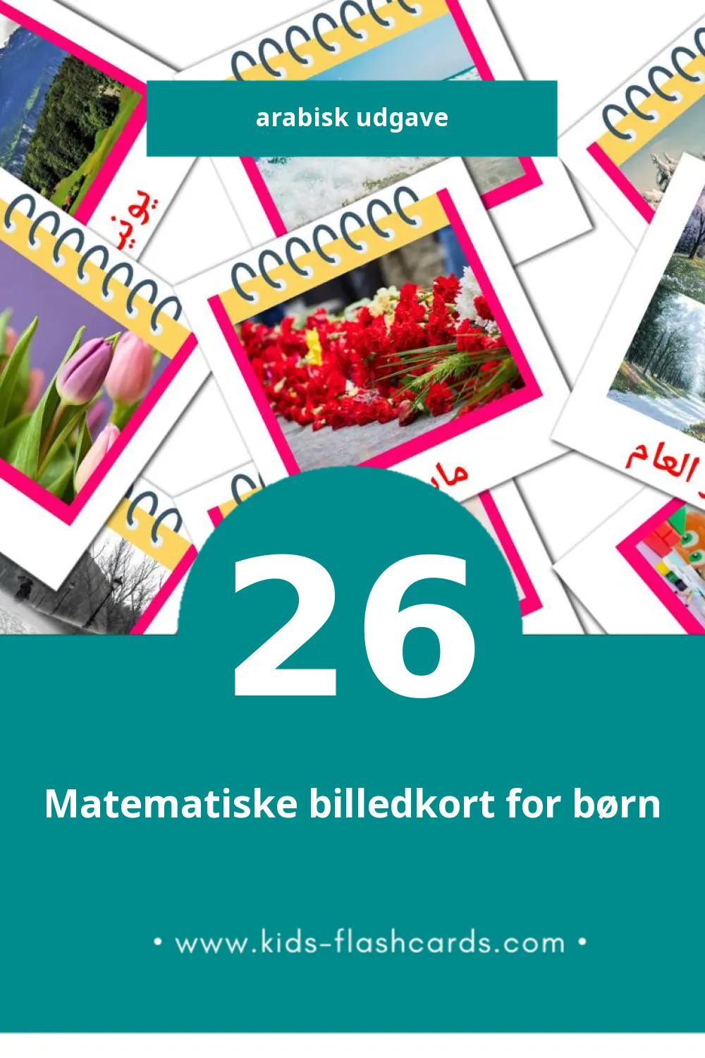 Visuelle billedkort for børn om الرزنامة til småbørn (26 kort på Arabisk)
