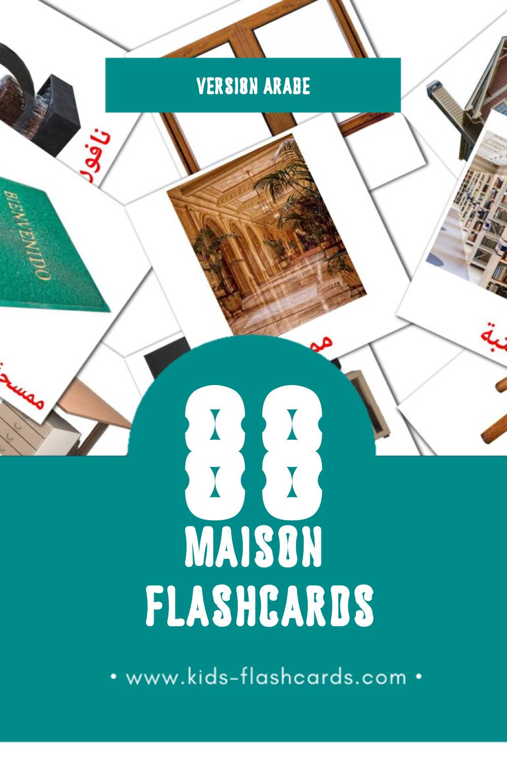Flashcards Visual المنزل pour les tout-petits (73 cartes en Arabe)