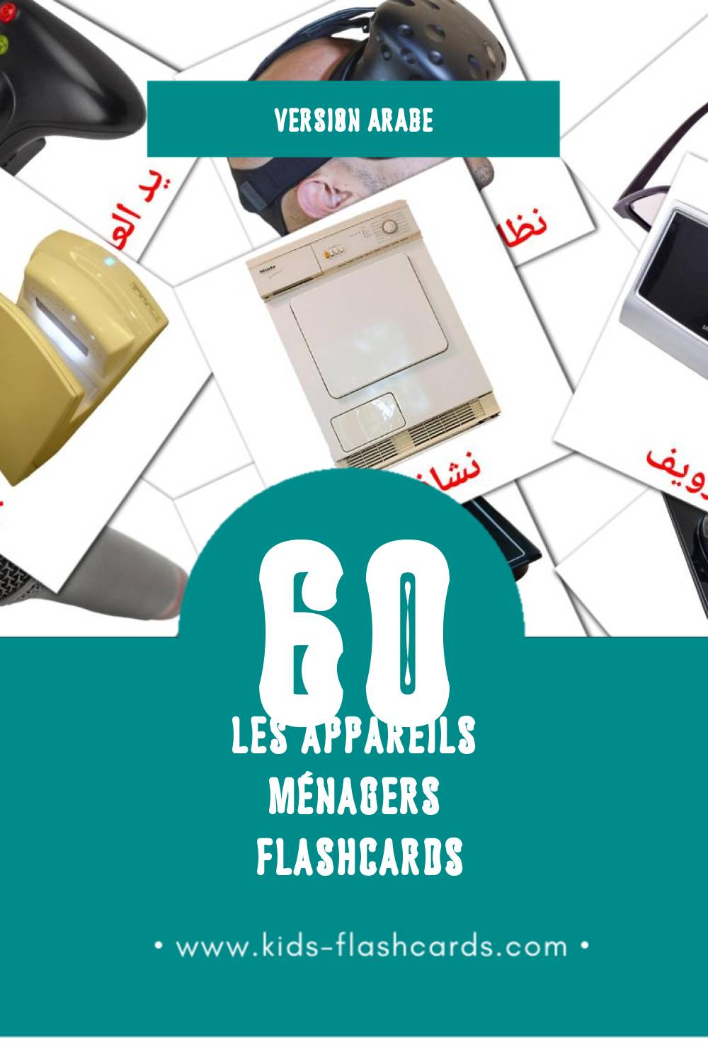 Flashcards Visual أجهزة منزلية pour les tout-petits (61 cartes en Arabe)