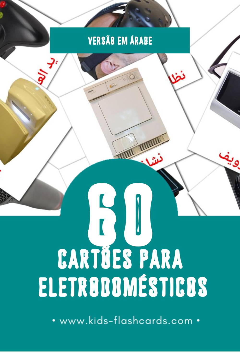 Flashcards de أجهزة منزلية Visuais para Toddlers (60 cartões em Árabe)