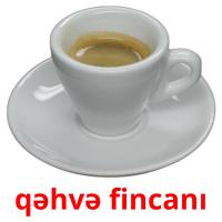 qəhvə fincanı card for translate