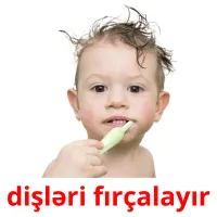 dişləri fırçalayır picture flashcards