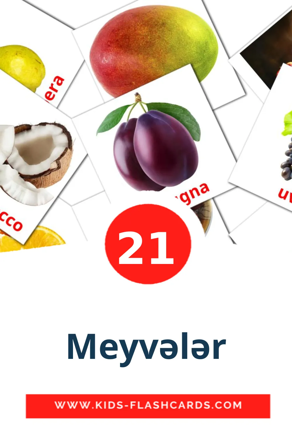 21 cartes illustrées de Meyvələr pour la maternelle en azerbaïdjanais