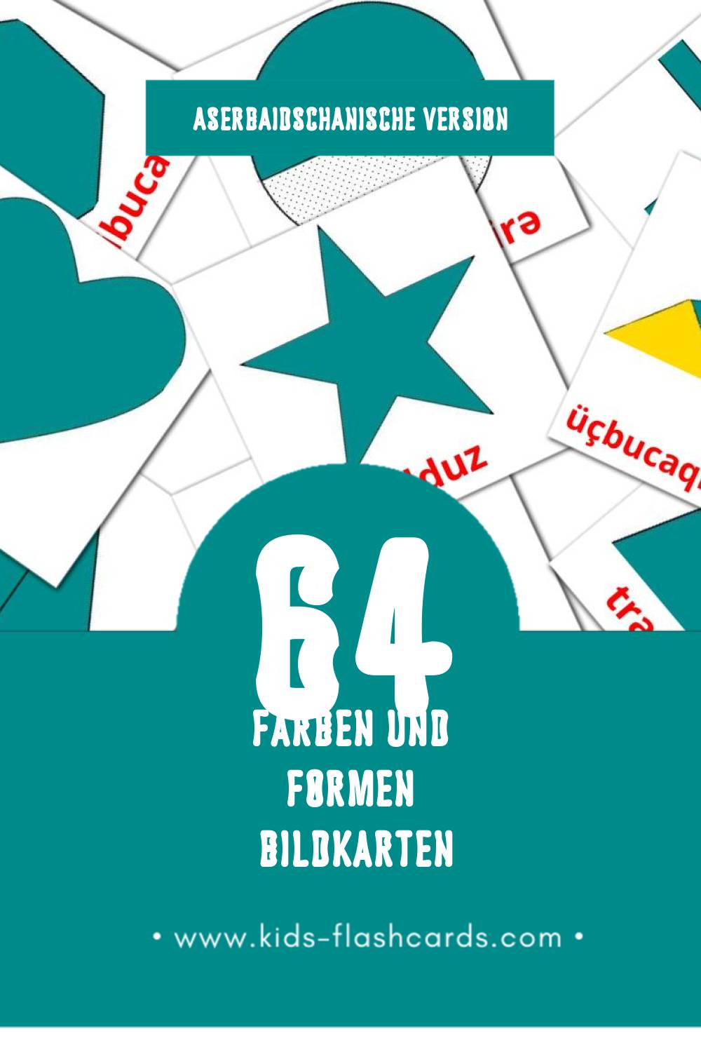 Visual Rənglər və formalar Flashcards für Kleinkinder (64 Karten in Aserbaidschanisch)
