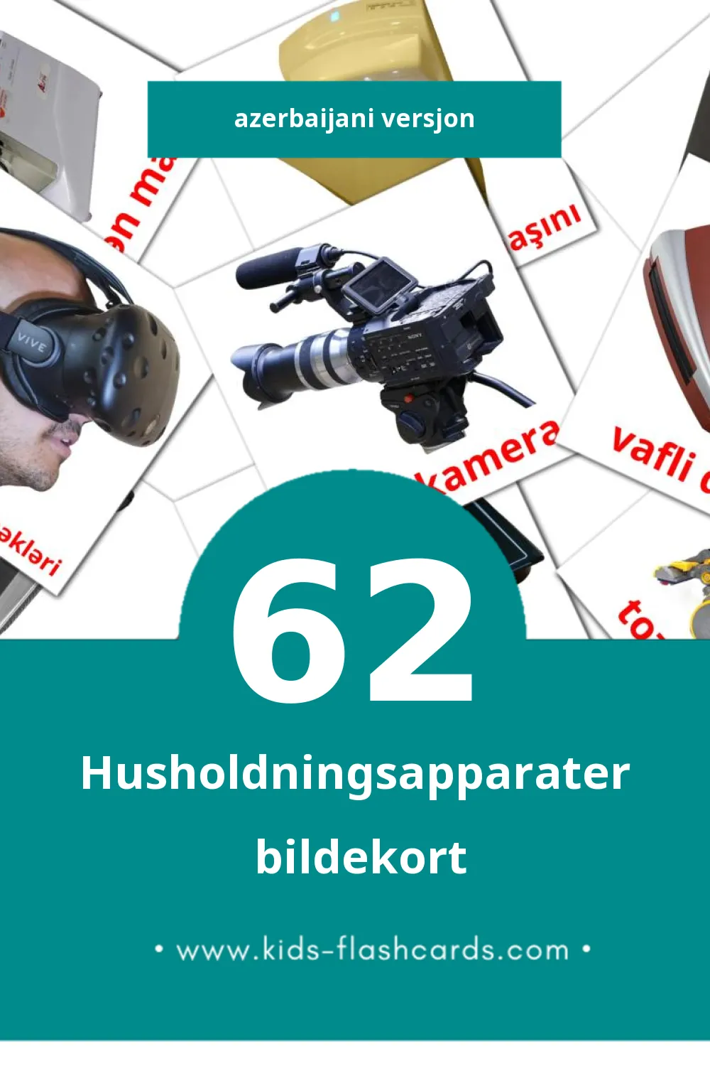 Visuelle məişət texnikası bildekort for småbarn (62 kort på Azerbaijani)