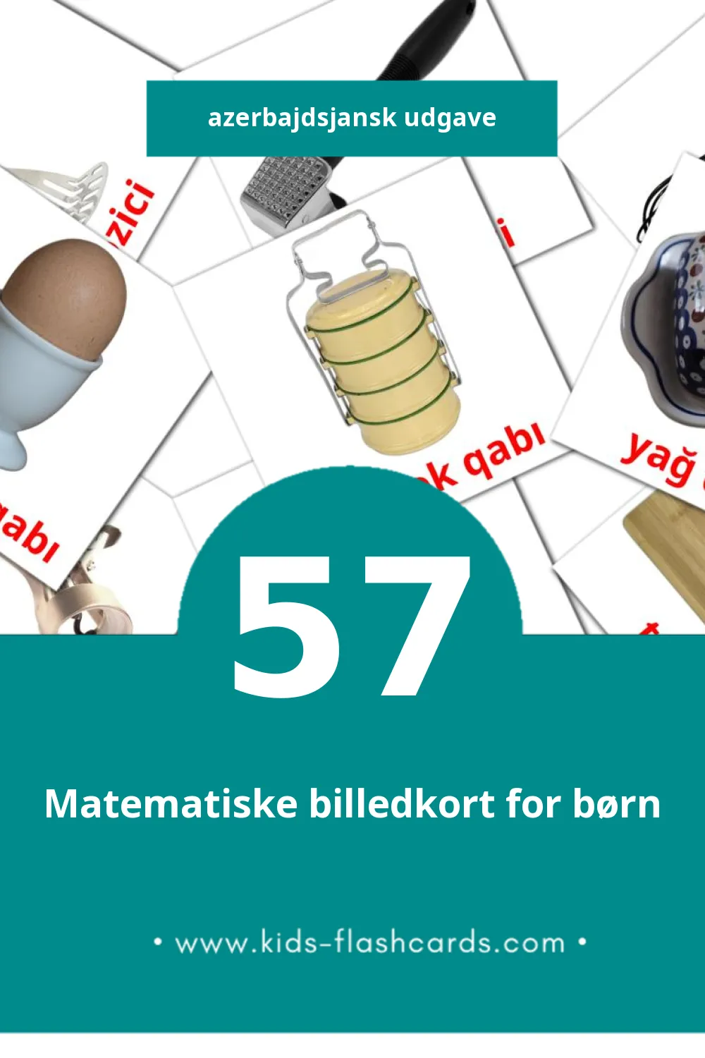 Visuelle billedkort for børn om Mətbəx til småbørn (57 kort på Azerbajdsjansk)