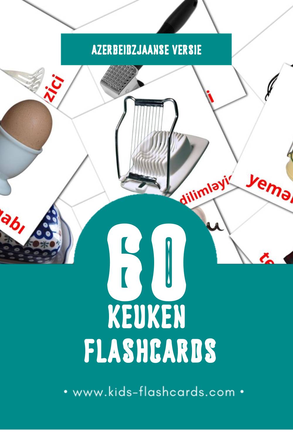 Visuele Mətbəx Flashcards voor Kleuters (60 kaarten in het Azerbeidzjaans)