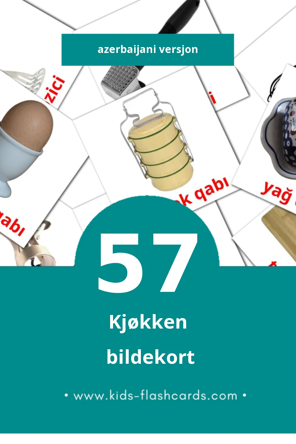 Visuelle Mətbəx bildekort for småbarn (57 kort på Azerbaijani)