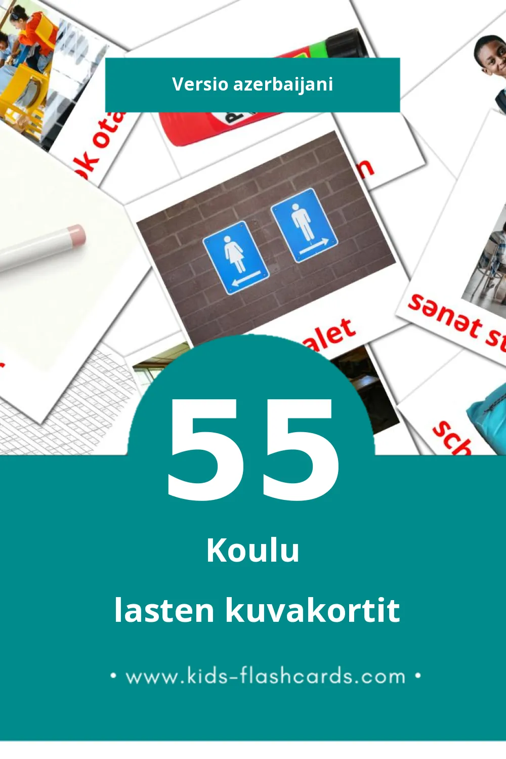 School lasten kuvakortit pikkulapsille (55 korttia Azerbaijaniksi)