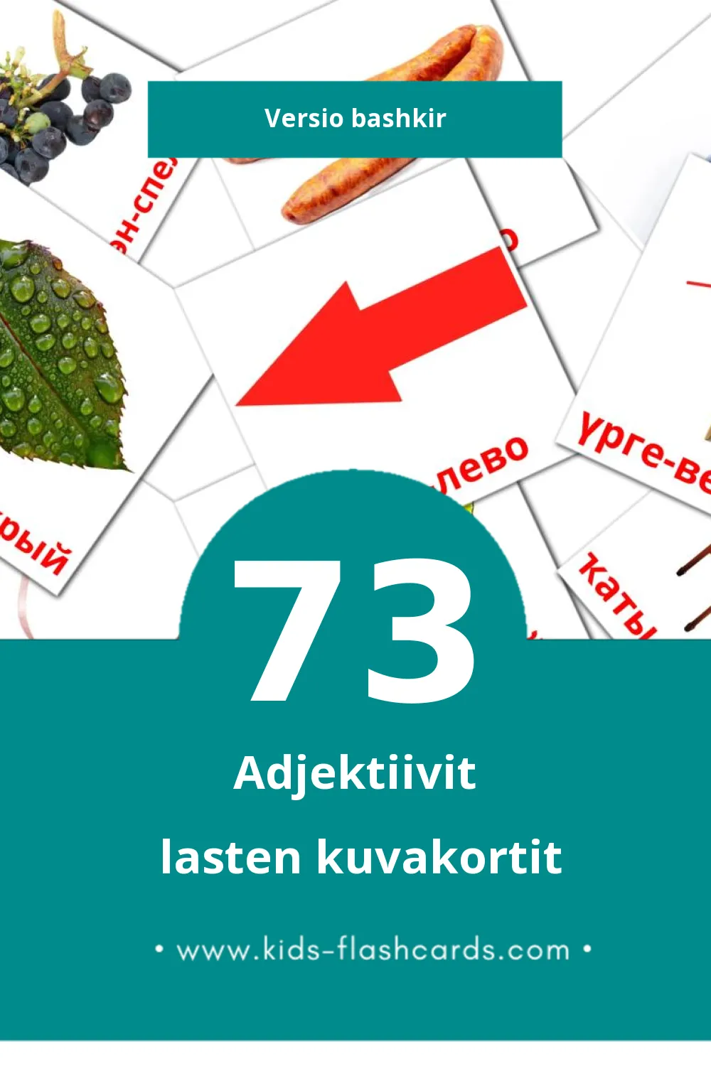 Сифаттар lasten kuvakortit pikkulapsille (73 korttia Bashkirksi)