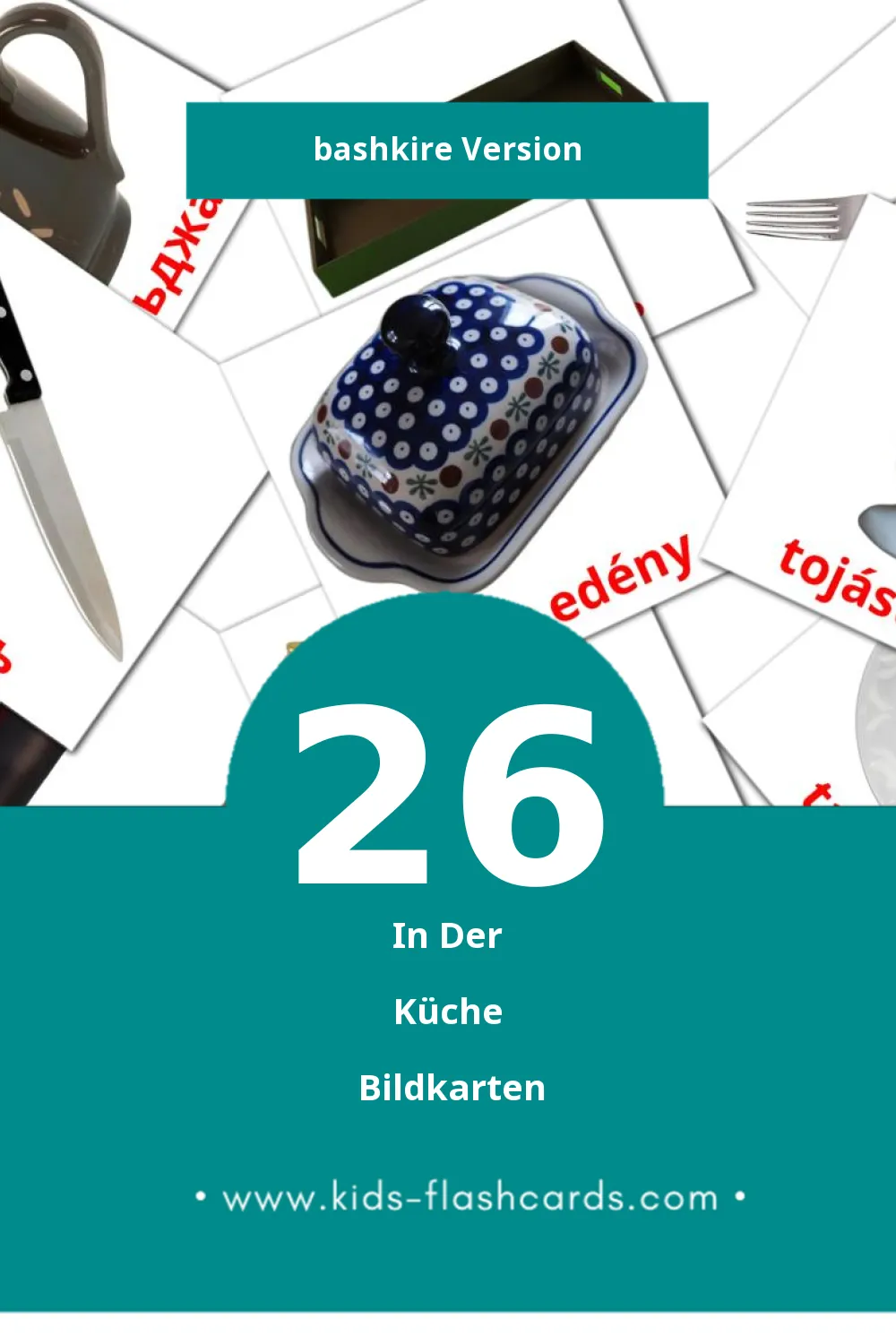 Visual Køkken Flashcards für Kleinkinder (26 Karten in Bashkir)
