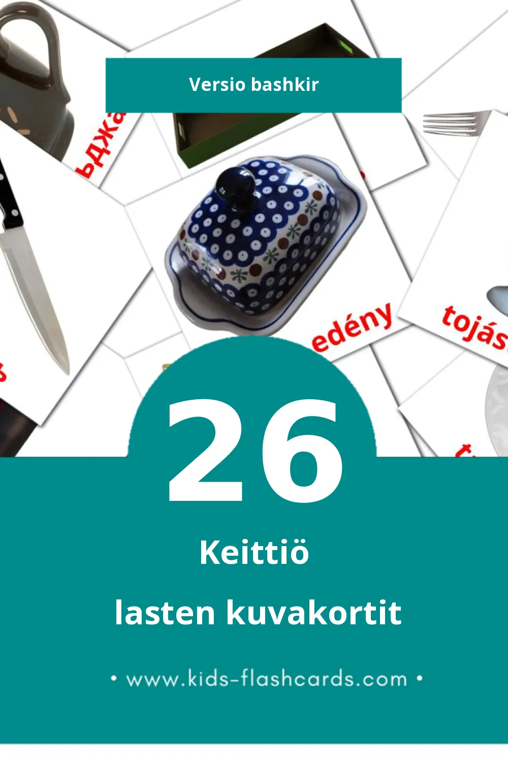 Køkken lasten kuvakortit pikkulapsille (26 korttia Bashkirksi)